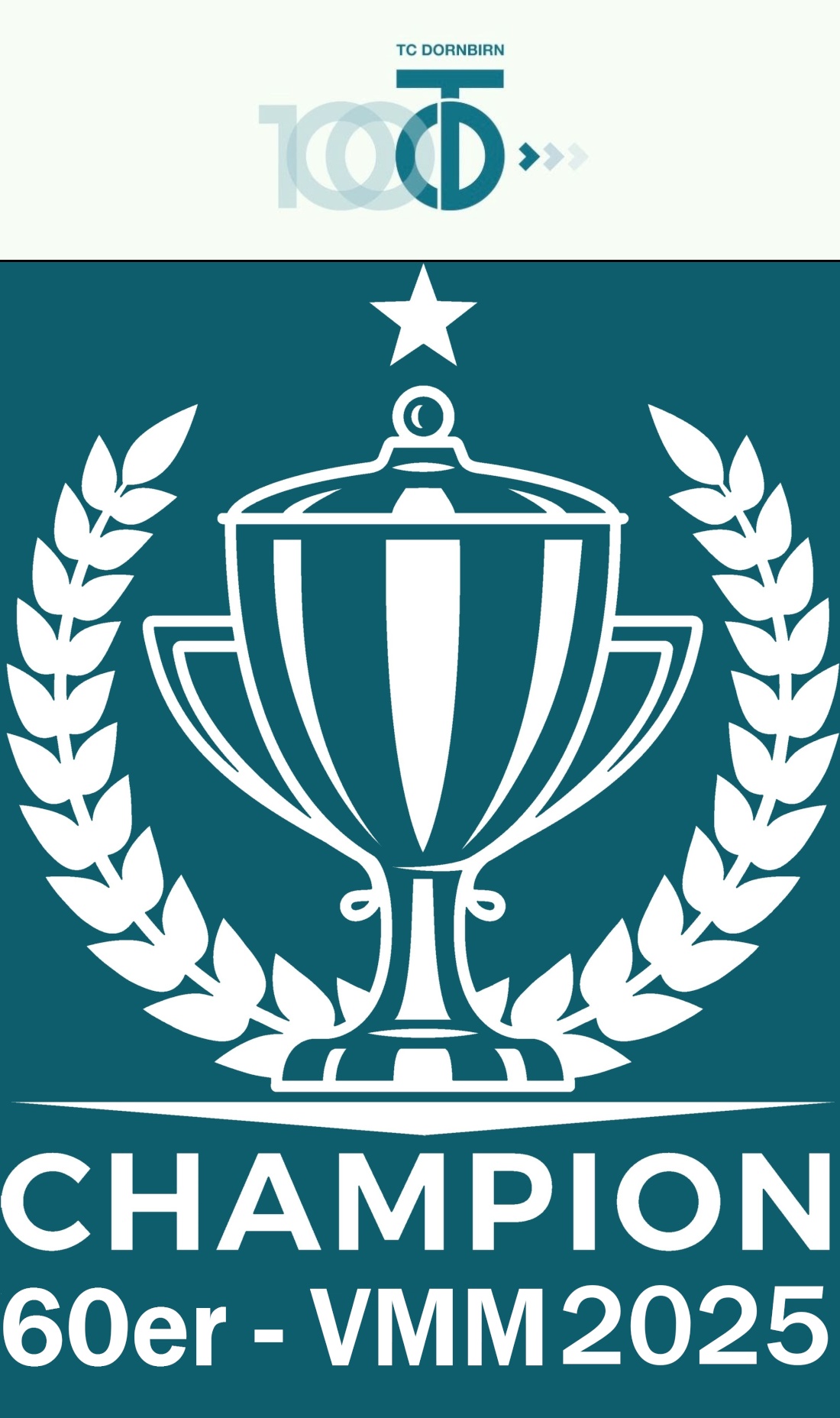 Herren 60 TC Dornbirn gewinnen die Vorarlberger Mannschafts Meisterschaft - VMM 2025